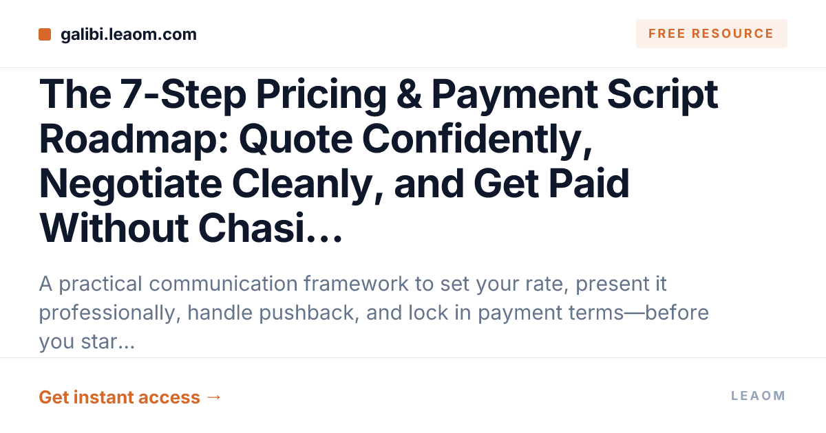 The 7-Step Pricing & Payment Script Roadmap: Quote Confidently, Negotiate Cleanly, and Get Paid Without Chasing